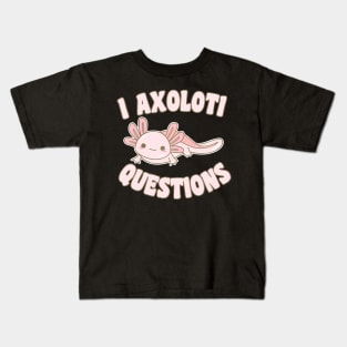 I Axolotl Kids Girl Adult Teens Cute Axolotl Kids T-Shirt